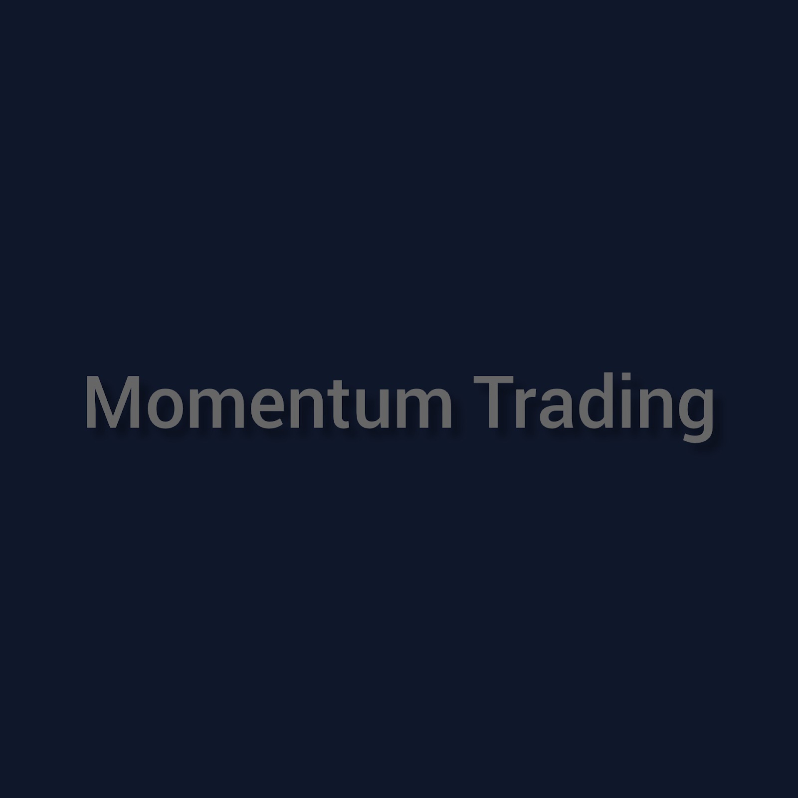 Momentum Trading